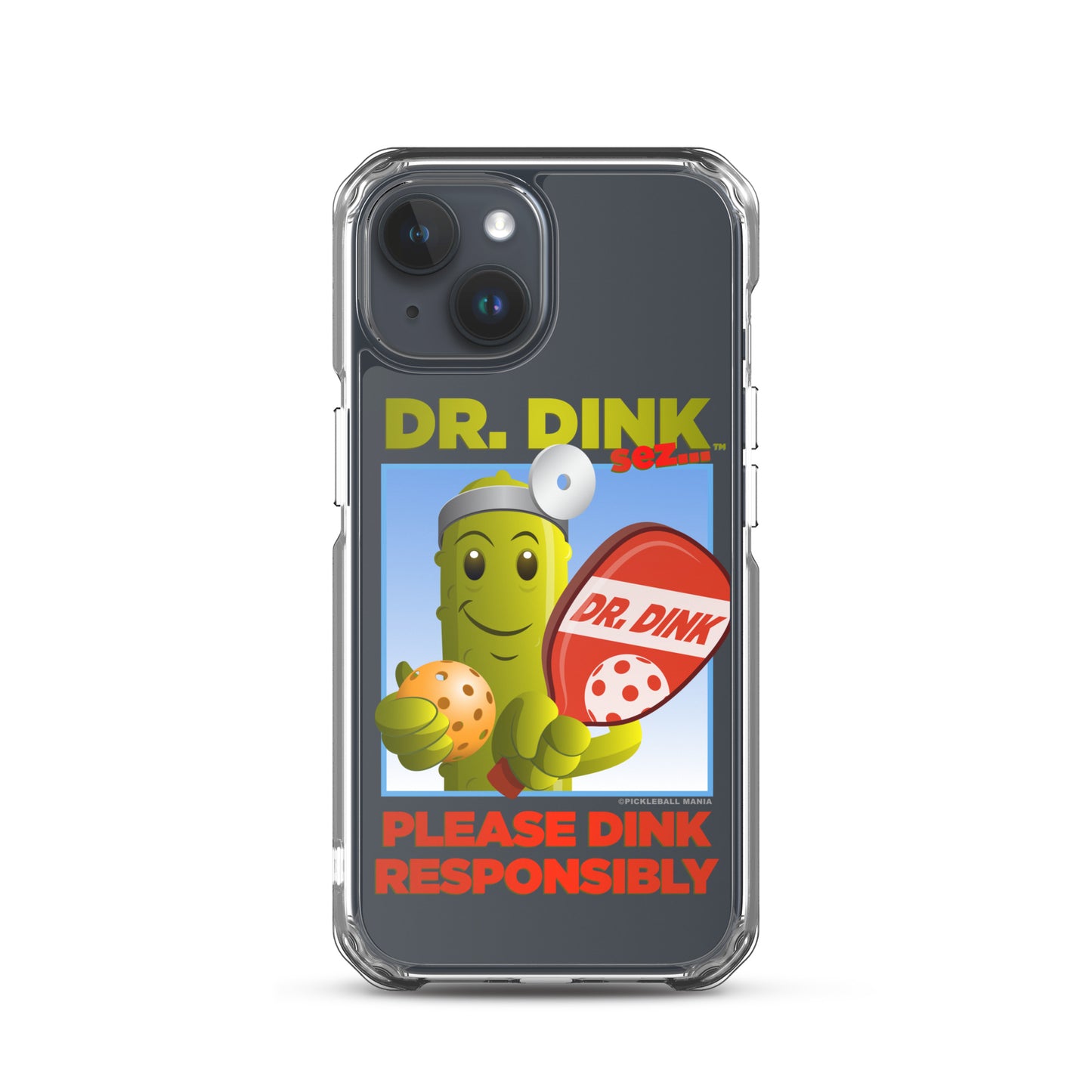 Pickleball iPhone Case - "Please Dink Responsibly!"