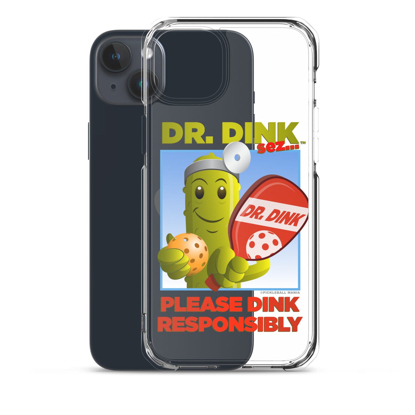 Pickleball iPhone Case - "Please Dink Responsibly!"