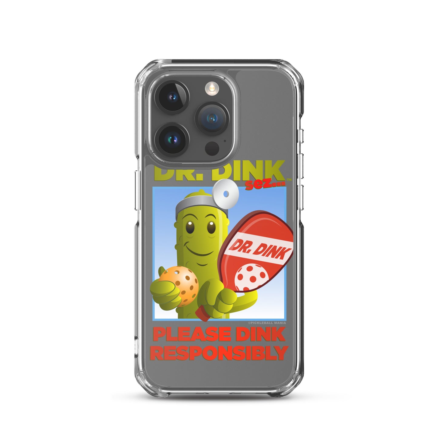 Pickleball iPhone Case - "Please Dink Responsibly!"