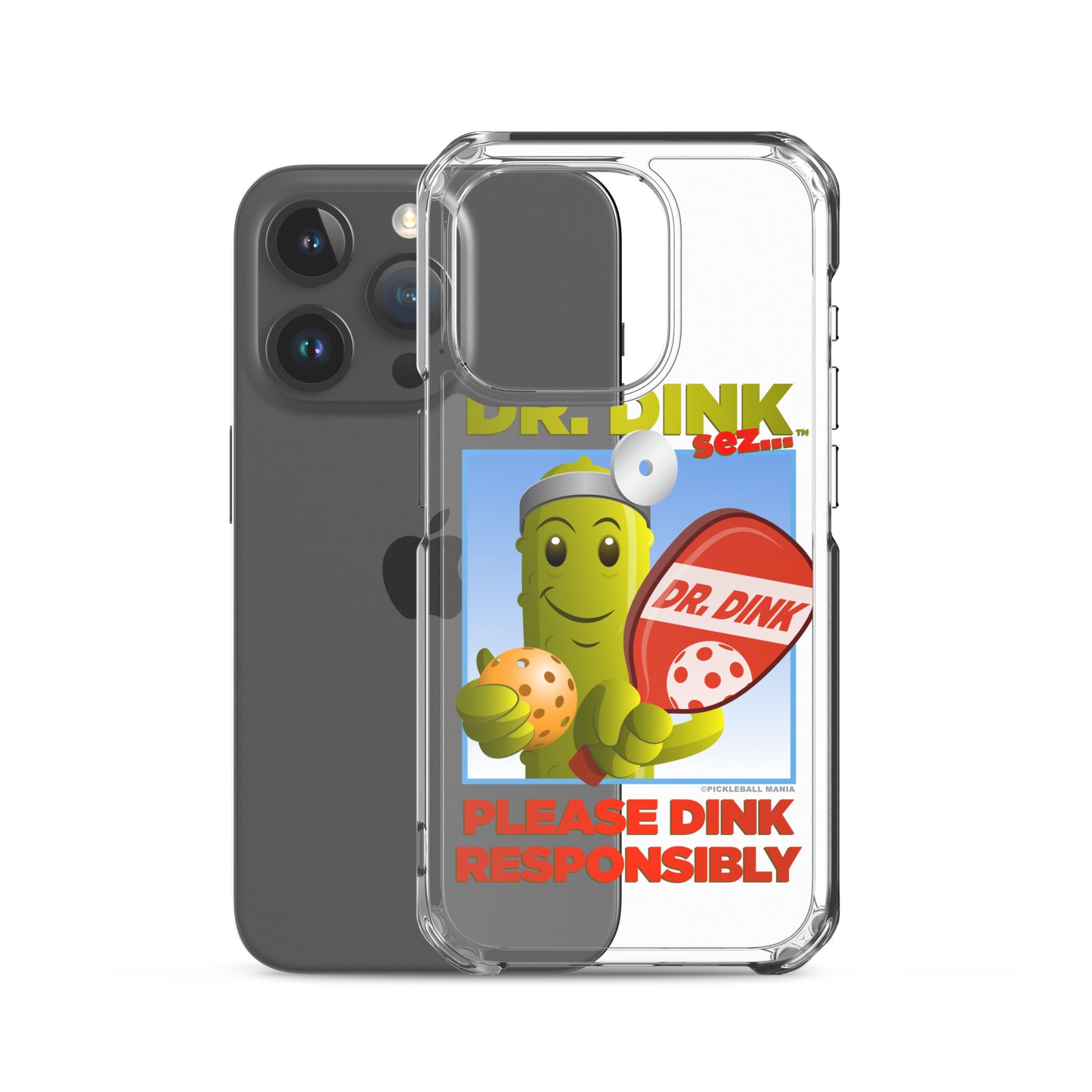 Pickleball iPhone Case - "Please Dink Responsibly!"