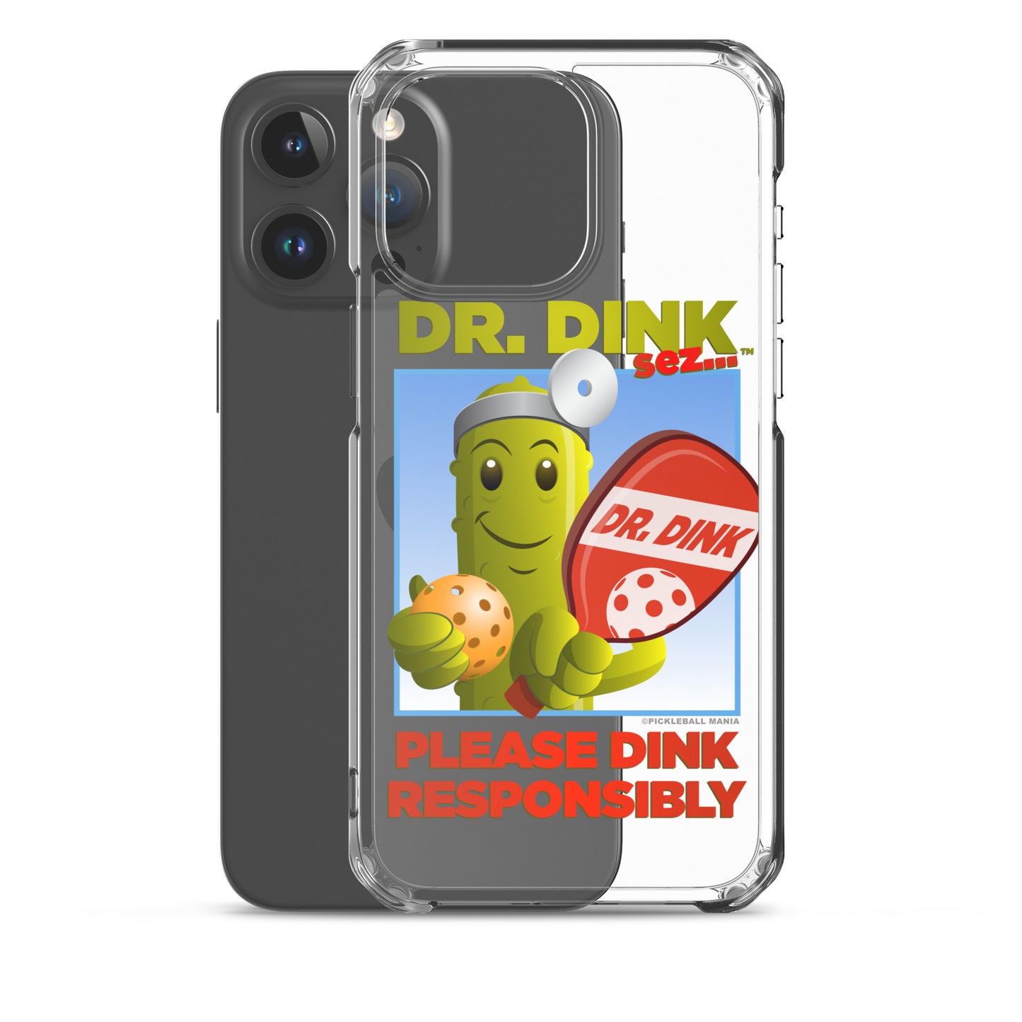 Pickleball iPhone Case - "Please Dink Responsibly!"
