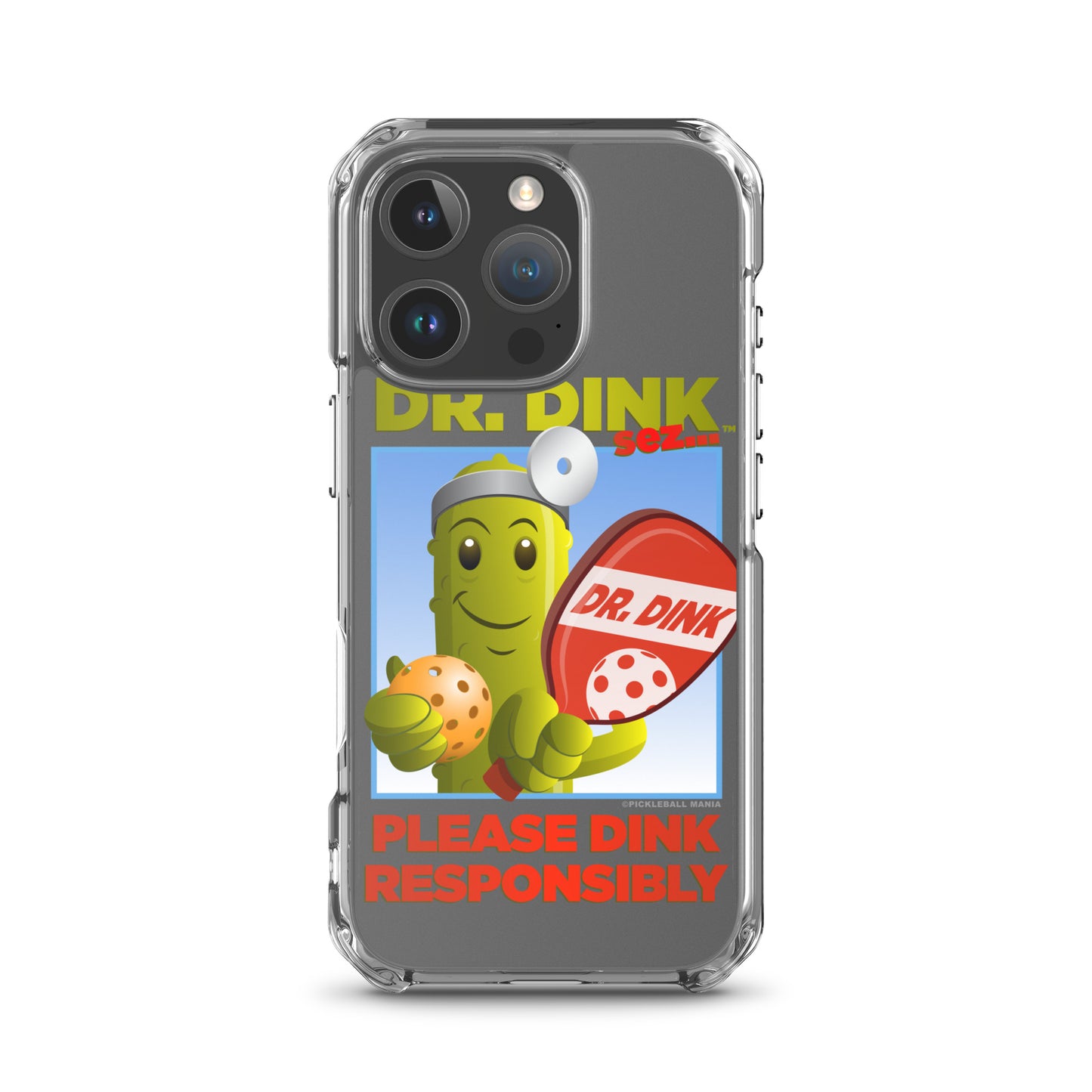 Pickleball iPhone Case - "Please Dink Responsibly!"