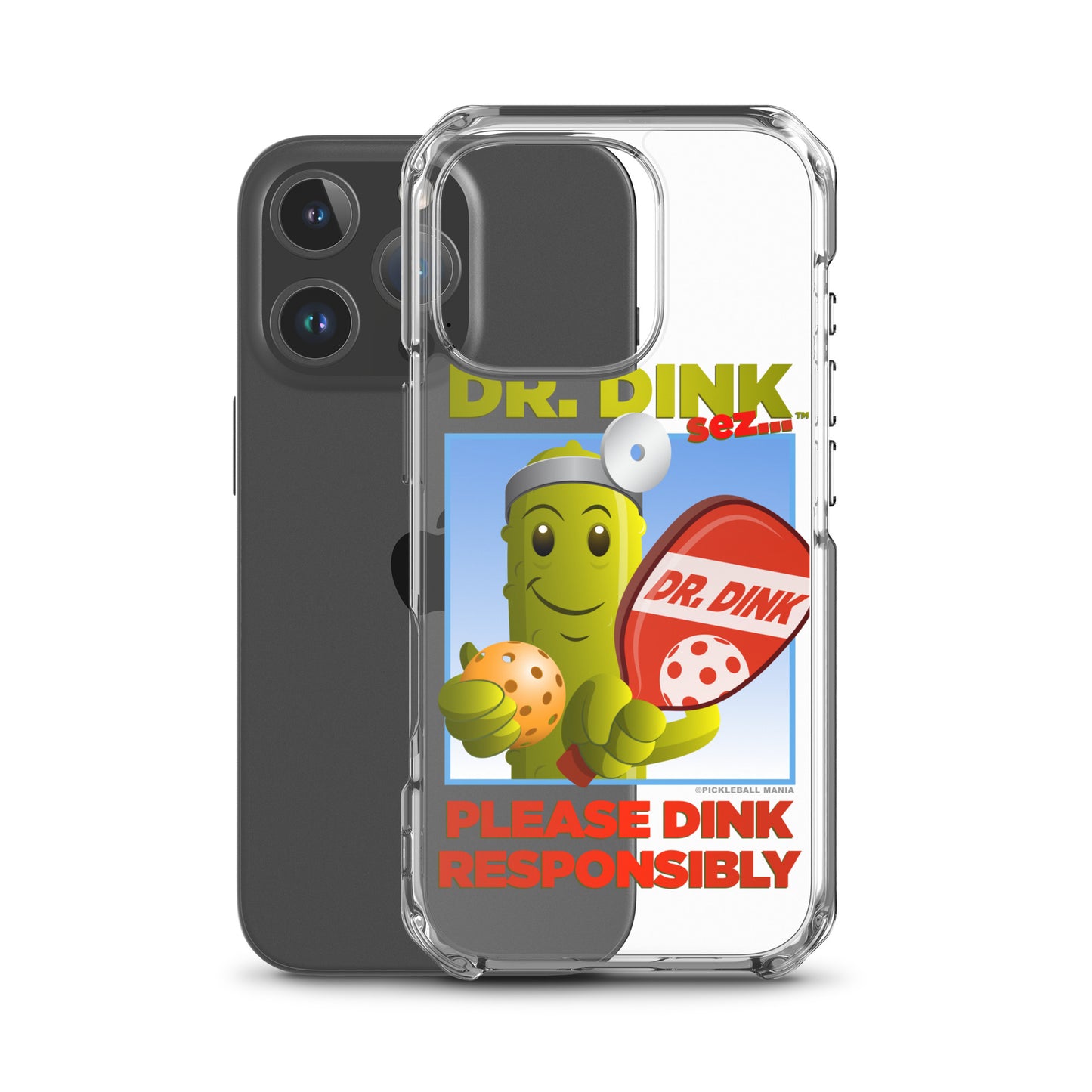 Pickleball iPhone Case - "Please Dink Responsibly!"