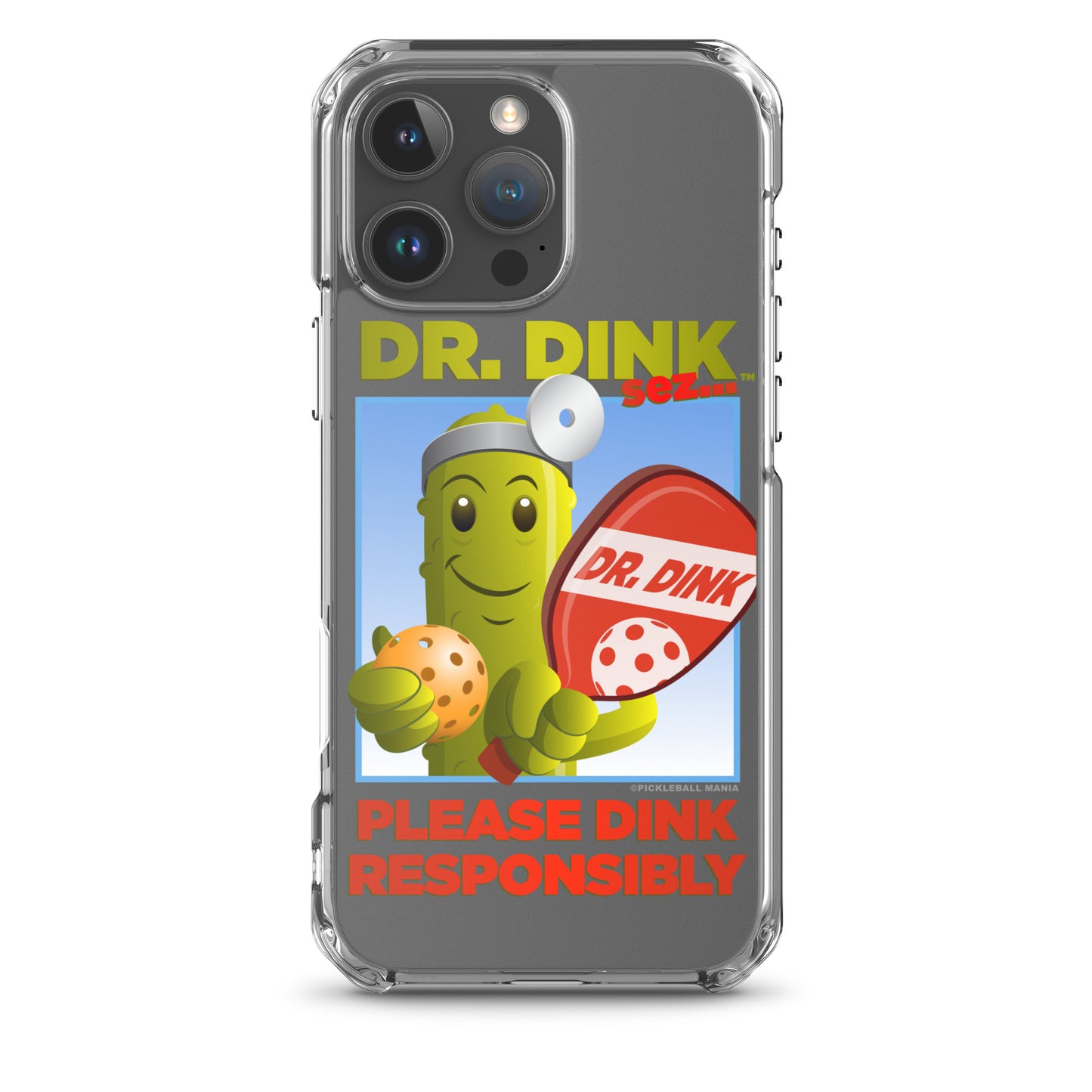 Pickleball iPhone Case - "Please Dink Responsibly!"