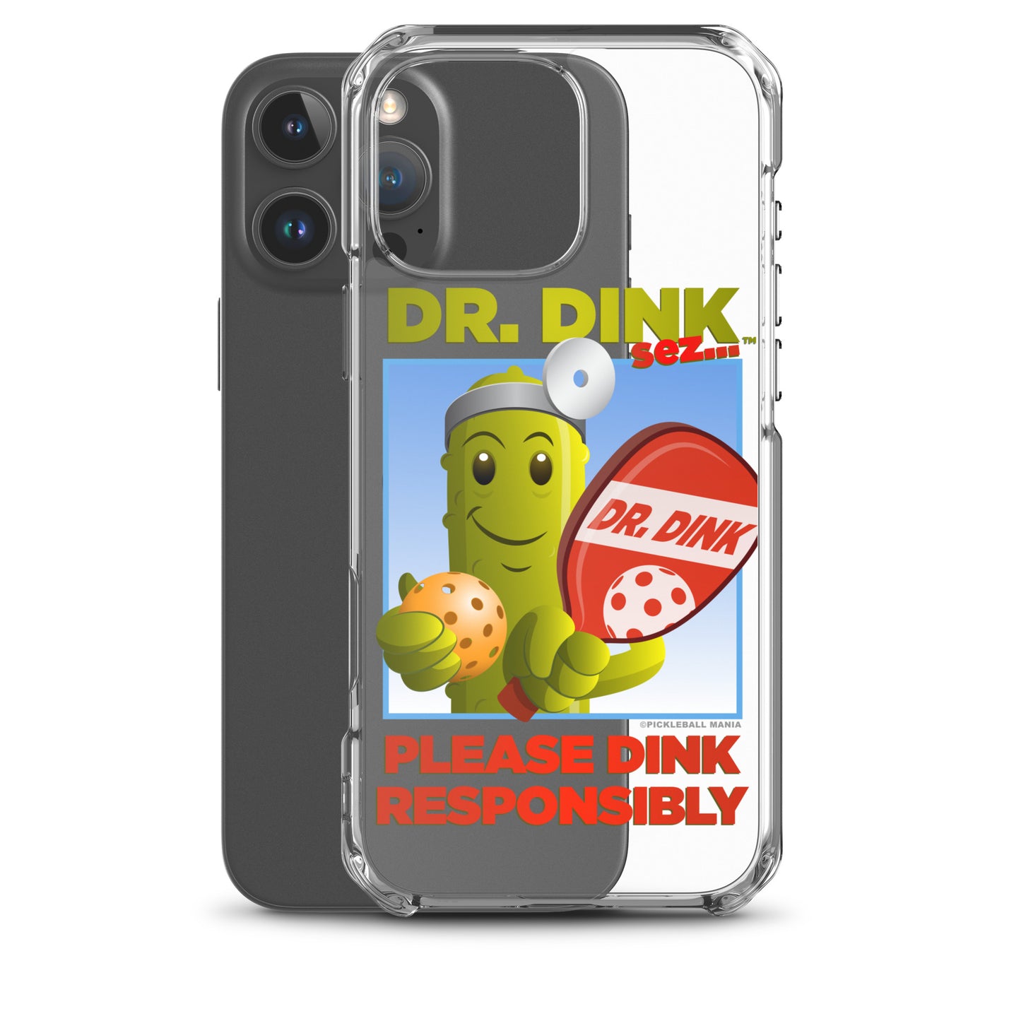 Pickleball iPhone Case - "Please Dink Responsibly!"