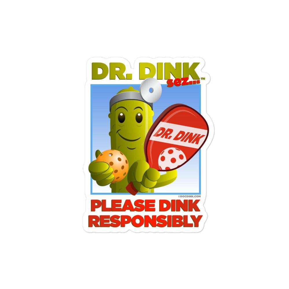 Pickleball Stickers - "Please Dink Responsibly!" - DocDink.com