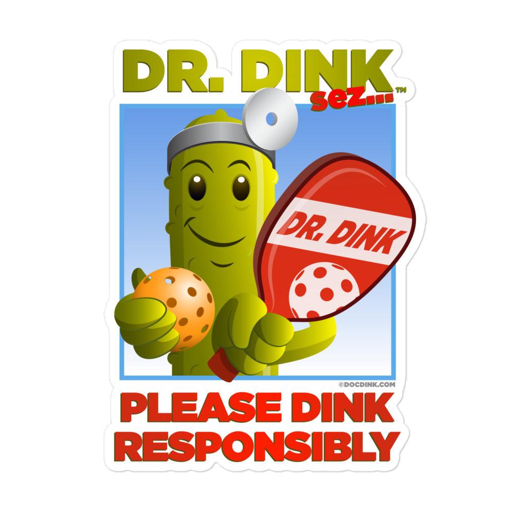 Pickleball Stickers - "Please Dink Responsibly!" - DocDink.com