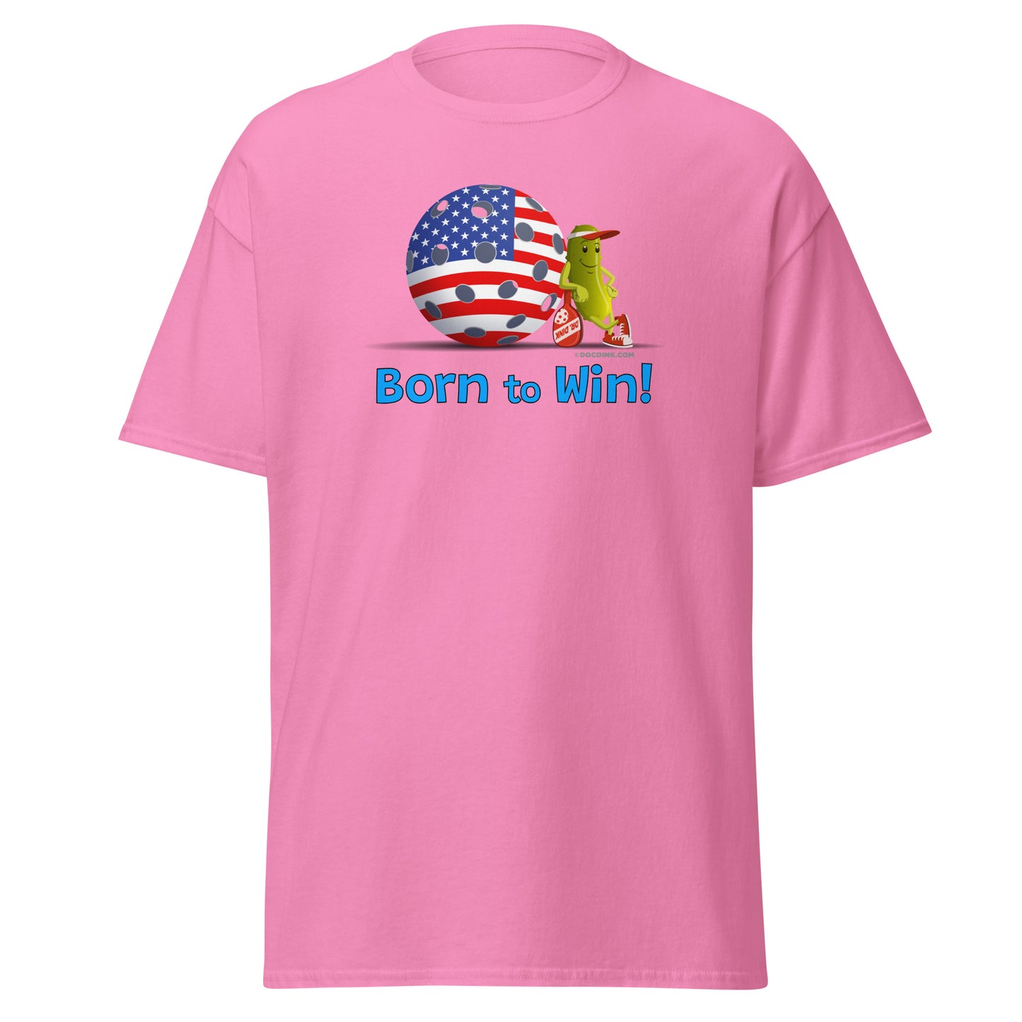 100% Cotton Pickleball T-Shirt - Resting Pickleball - "Born to Win" - DocDink.com