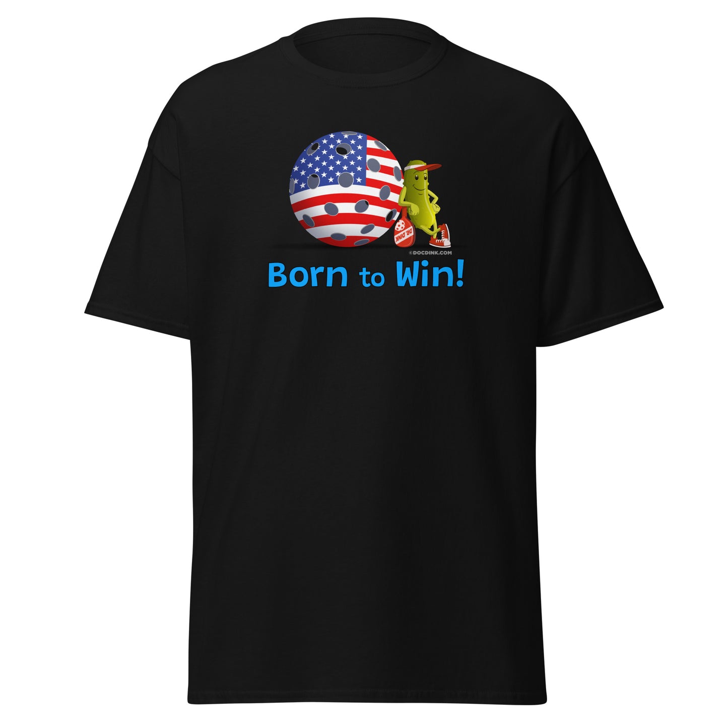 100% Cotton Pickleball T-Shirt - Resting Pickleball - "Born to Win" - DocDink.com