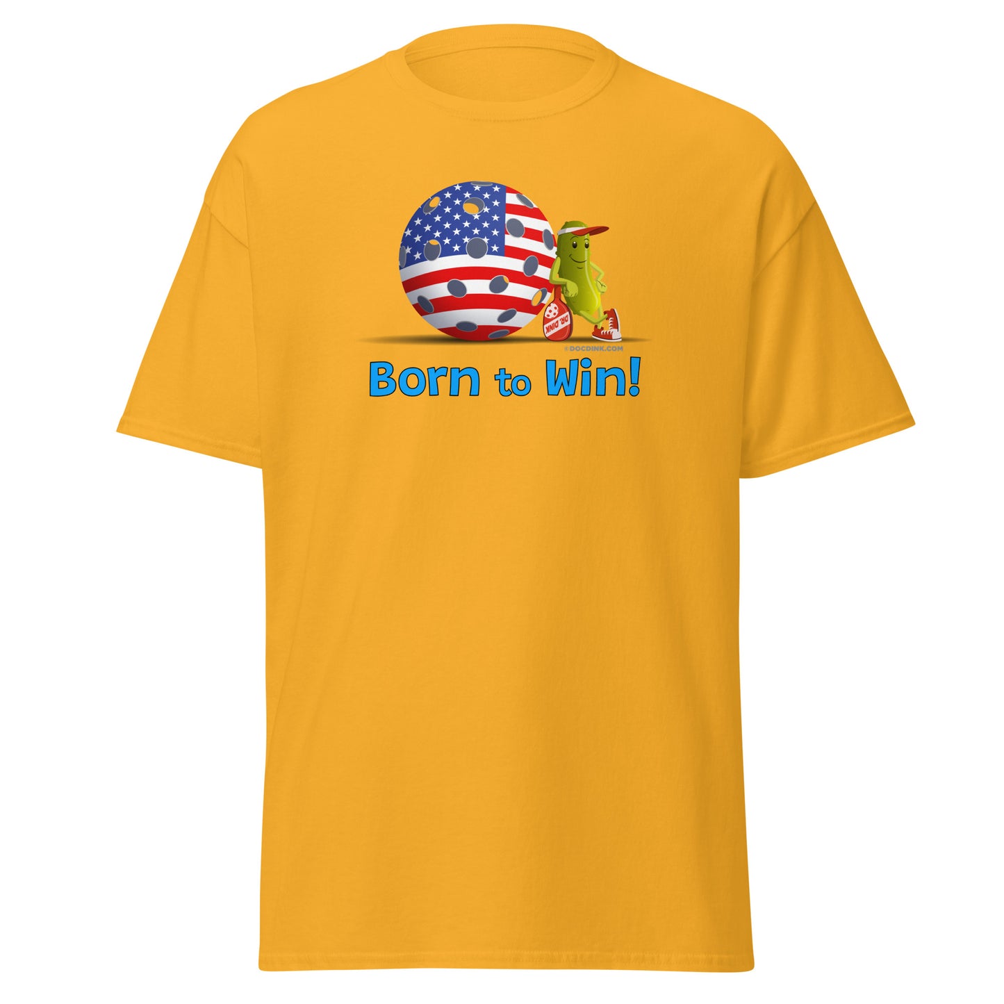 100% Cotton Pickleball T-Shirt - Resting Pickleball - "Born to Win" - DocDink.com
