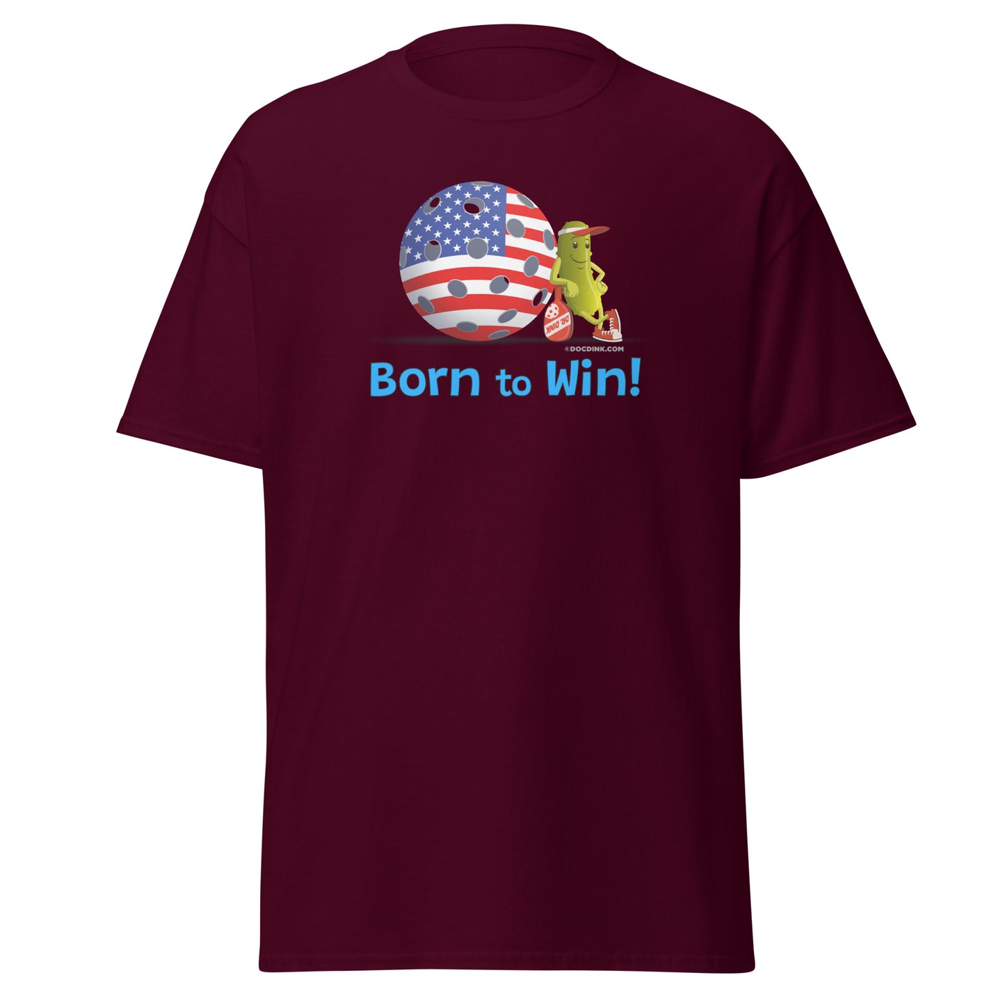 100% Cotton Pickleball T-Shirt - Resting Pickleball - "Born to Win" - DocDink.com