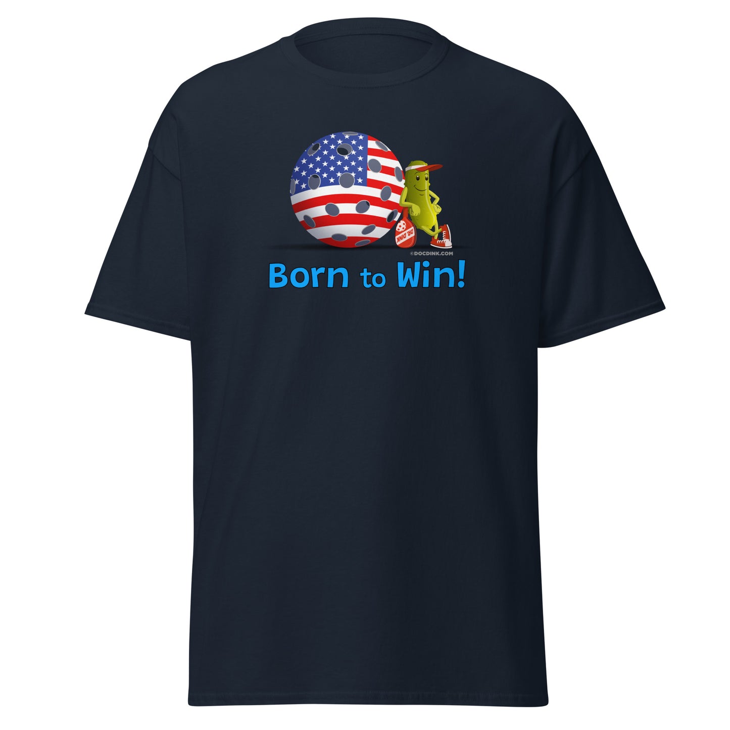 100% Cotton Pickleball T-Shirt - Resting Pickleball - "Born to Win" - DocDink.com