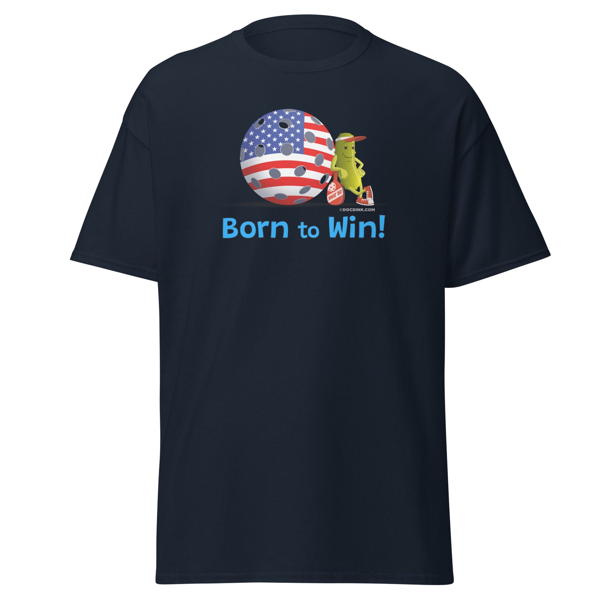 100% Cotton Pickleball T-Shirt - Resting Pickleball - "Born to Win" - DocDink.com