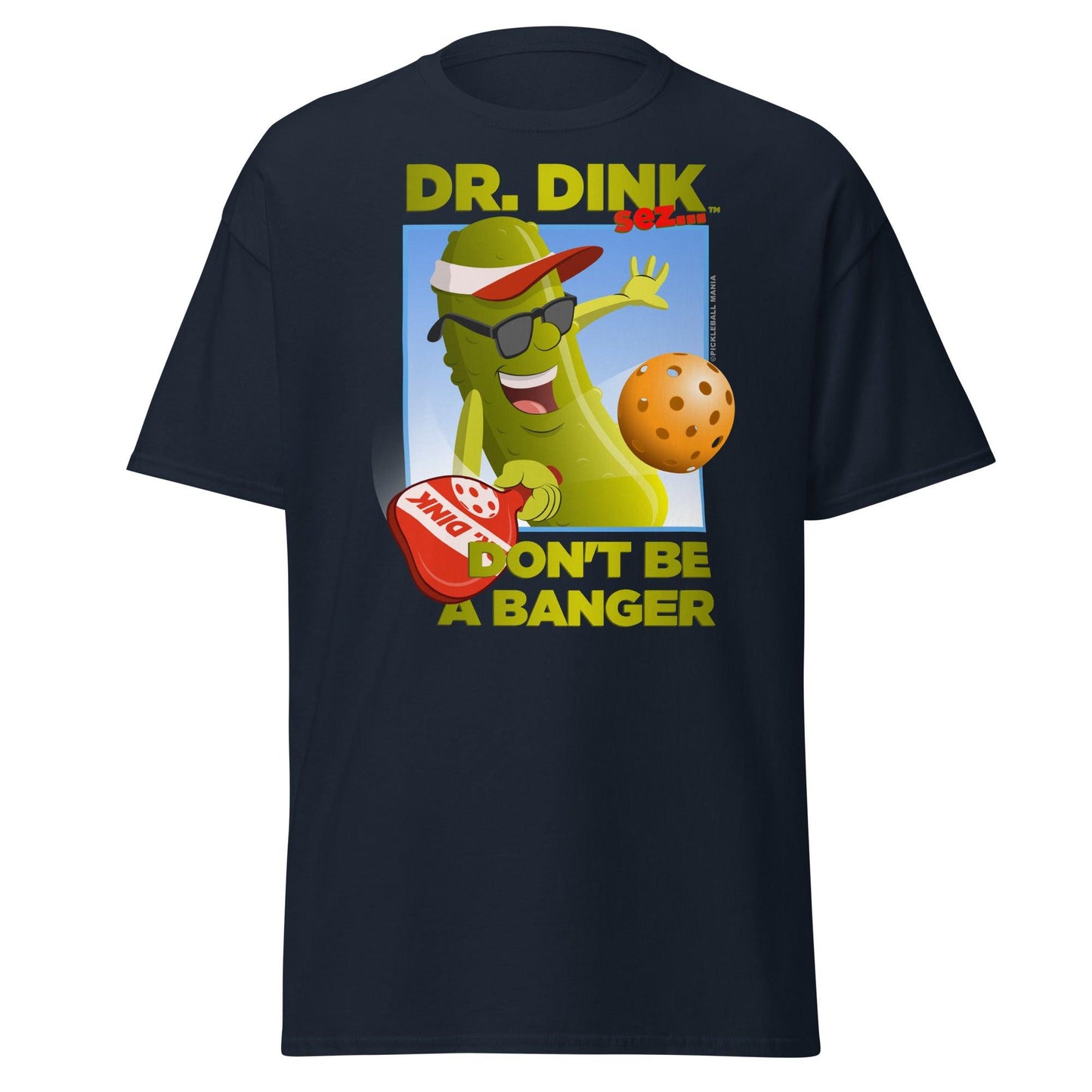 Unisex 100% Cotton Pickleball T-Shirt - "Don't be a Banger!" - DocDink.com