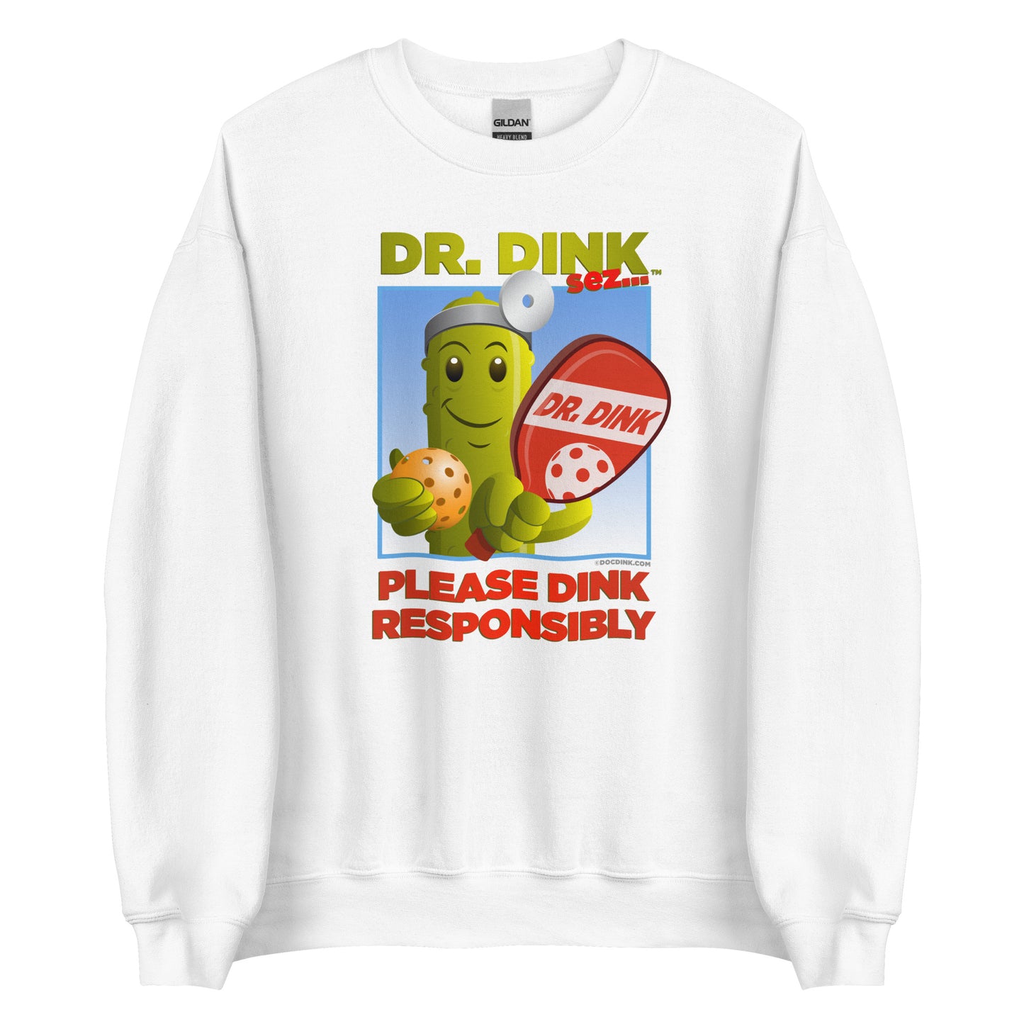 Pickleball Sweatshirt - "Please Dink Responsibly" - Dr. Dink - DocDink.com