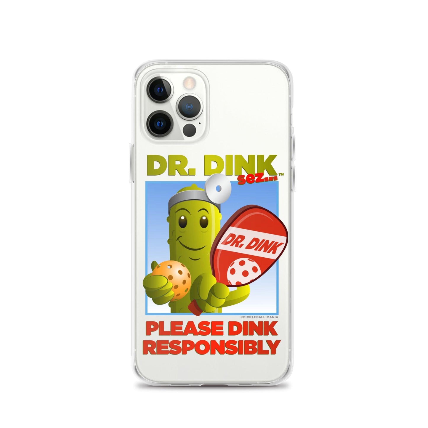 Pickleball iPhone Case - "Please Dink Responsibly!" - DocDink.com