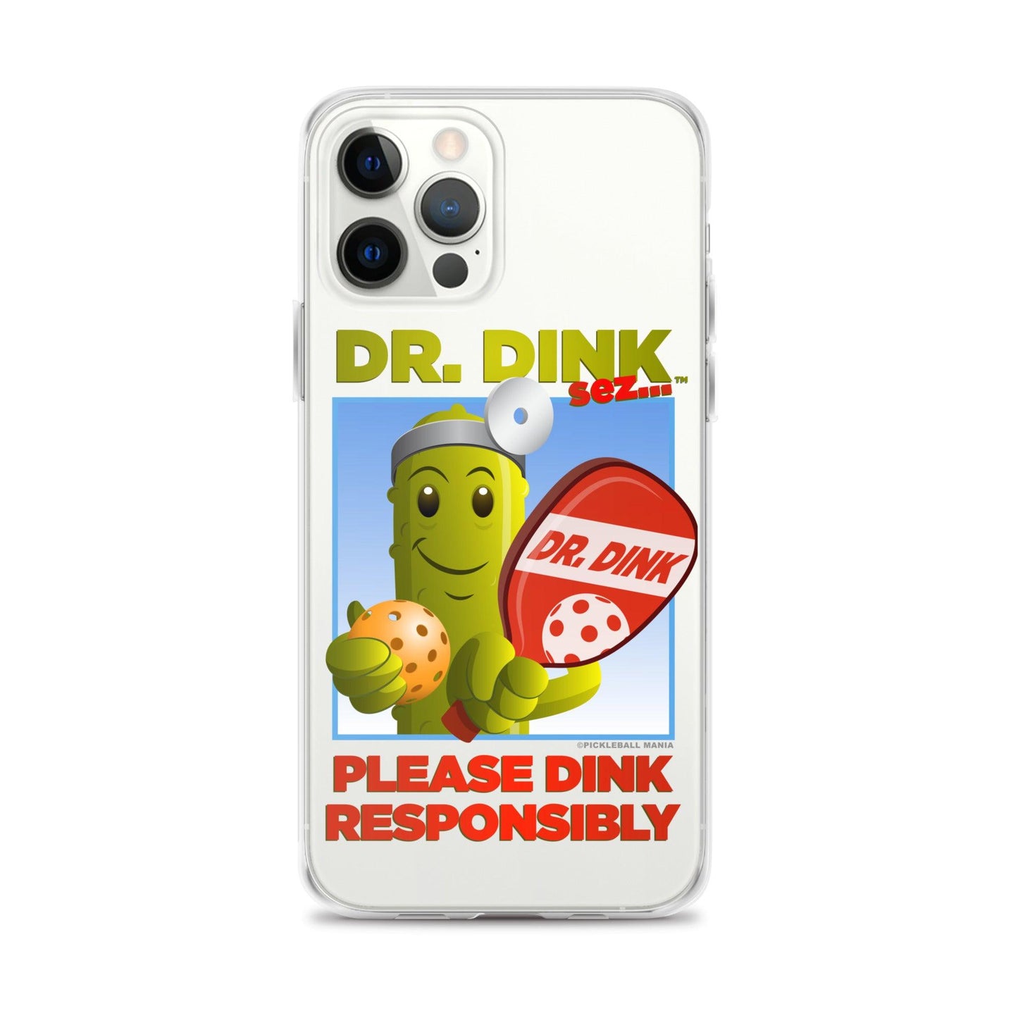 Pickleball iPhone Case - "Please Dink Responsibly!" - DocDink.com