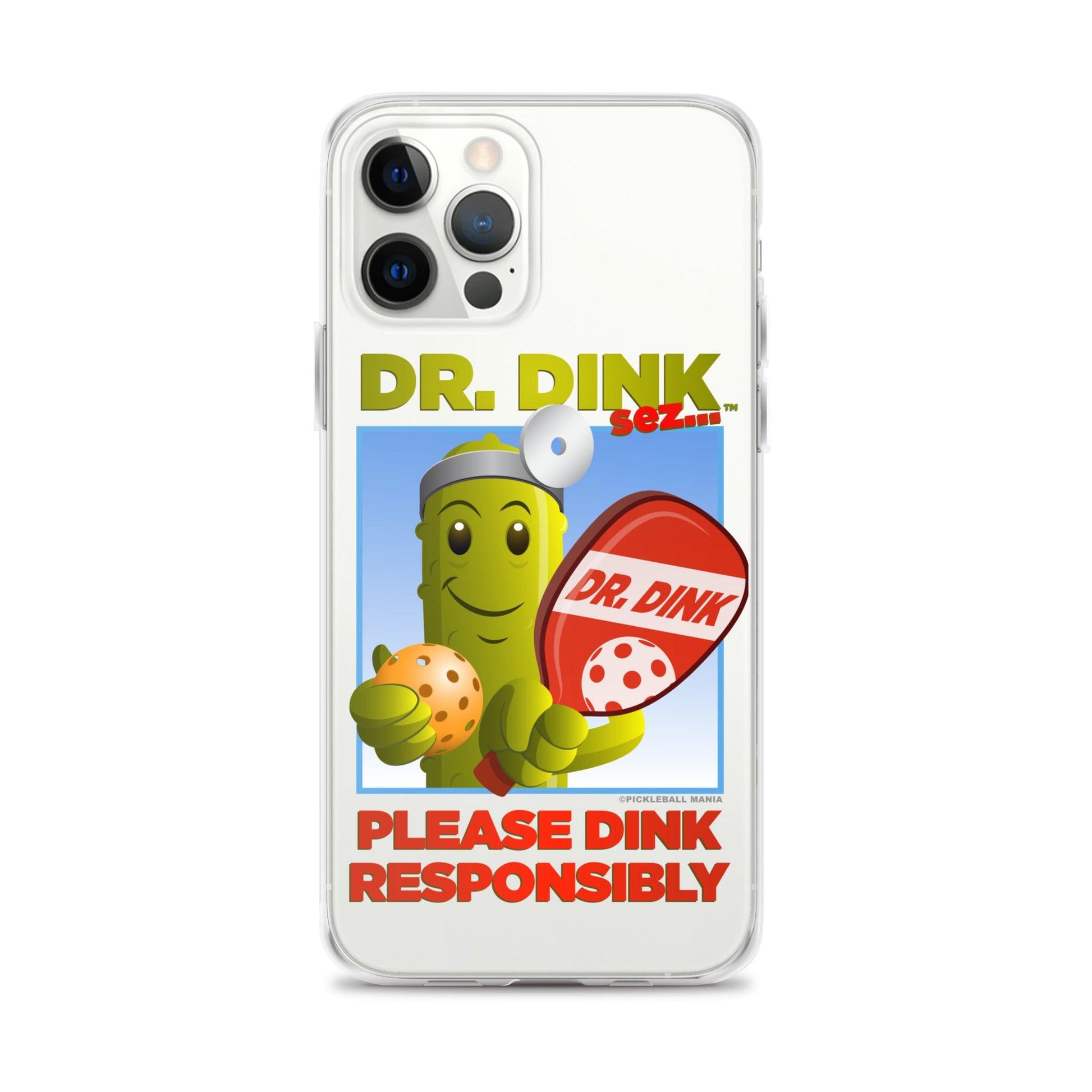 Pickleball iPhone Case - "Please Dink Responsibly!" - DocDink.com