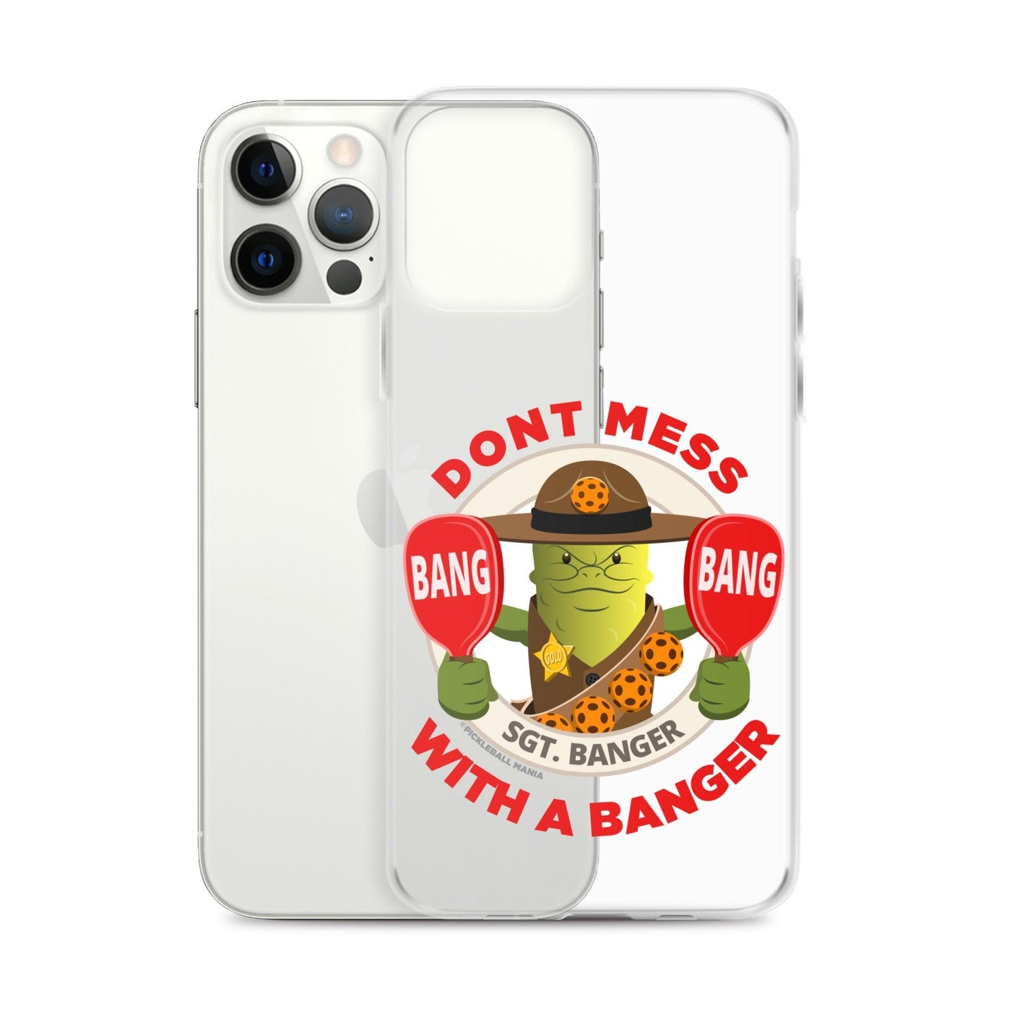 Pickleball iPhone® Case - "Don't Mess with a Banger" - DocDink.com