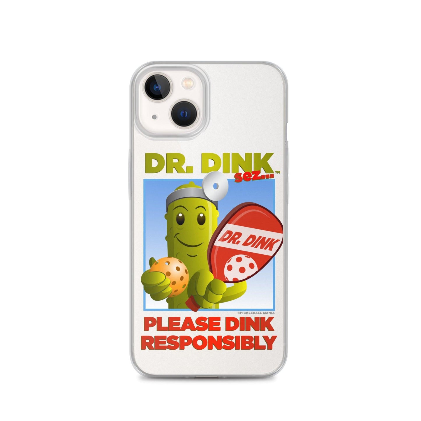 Pickleball iPhone Case - "Please Dink Responsibly!" - DocDink.com