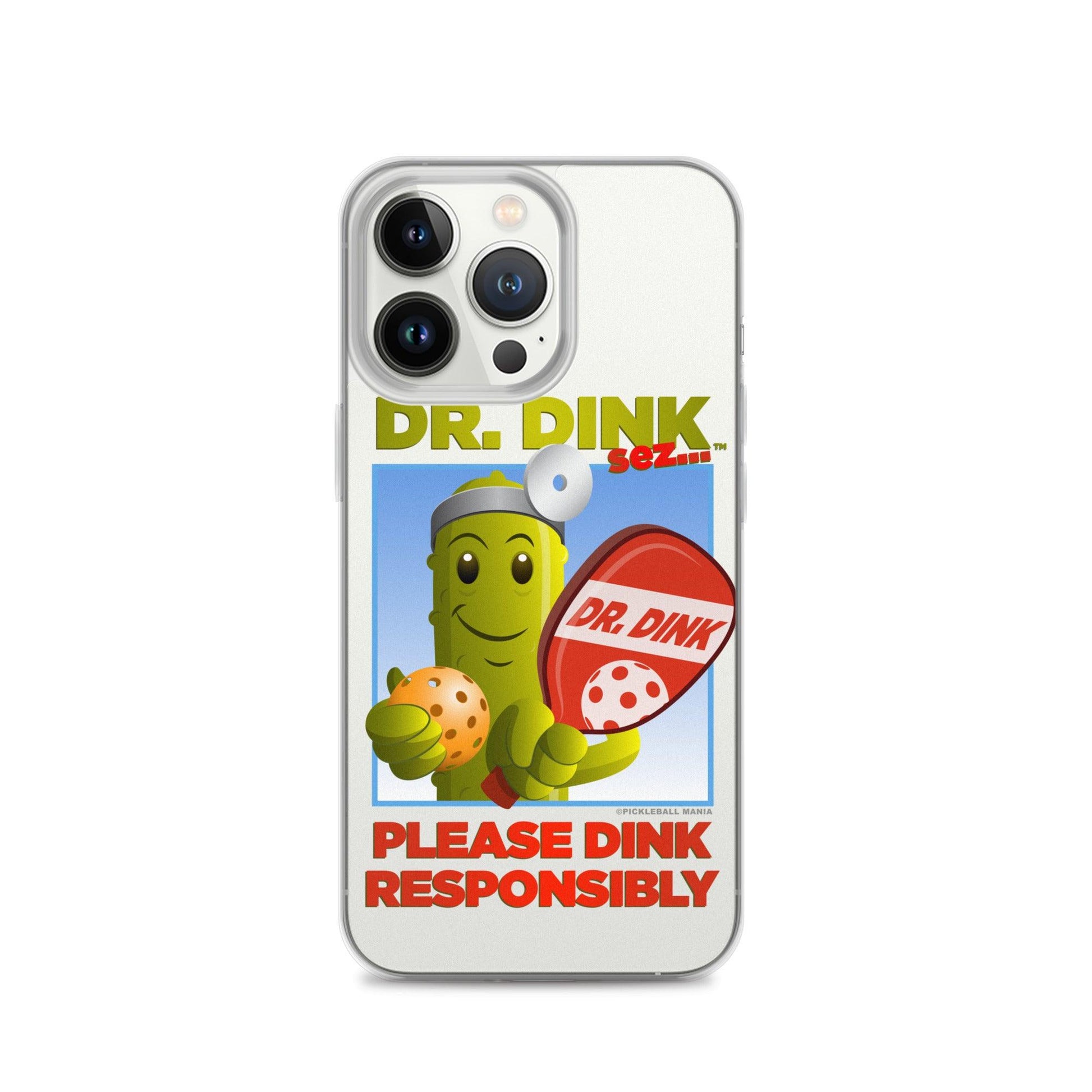Pickleball iPhone Case - "Please Dink Responsibly!" - DocDink.com