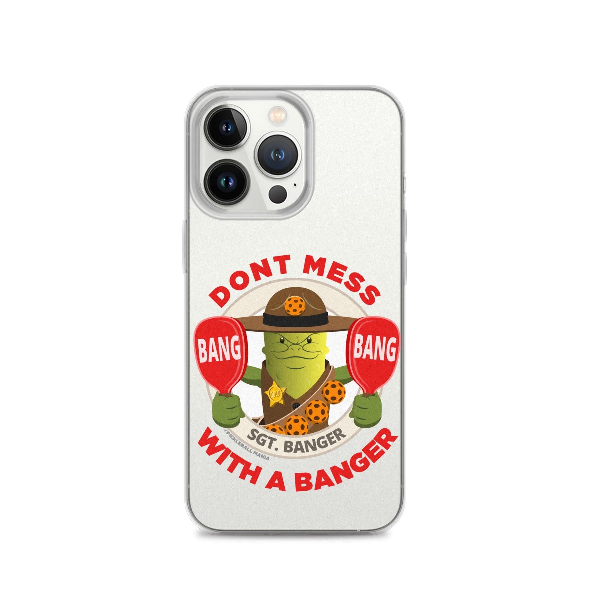Pickleball iPhone® Case - "Don't Mess with a Banger" - DocDink.com