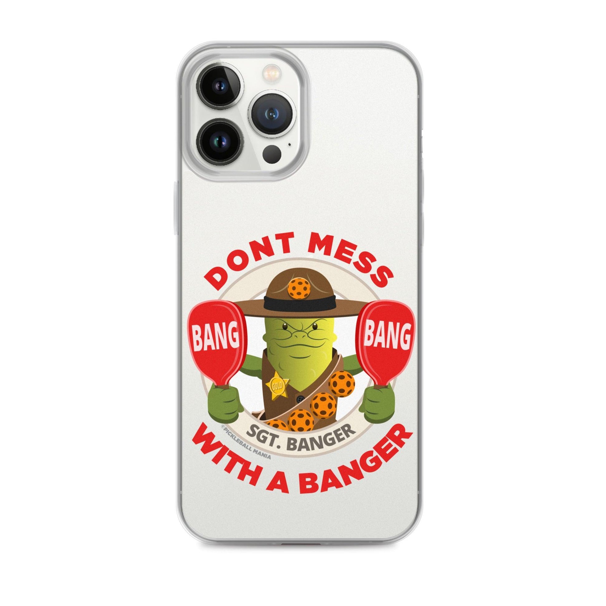 Pickleball iPhone® Case - "Don't Mess with a Banger" - DocDink.com
