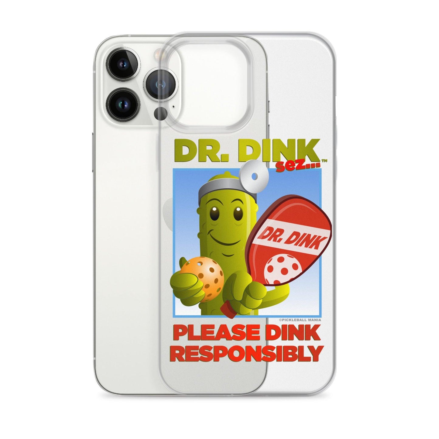 Pickleball iPhone Case - "Please Dink Responsibly!" - DocDink.com