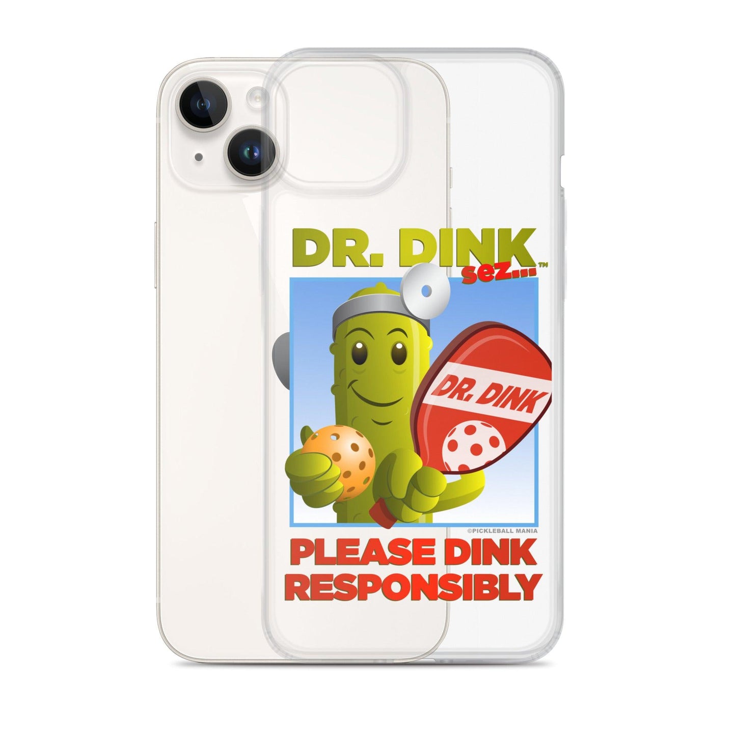 Pickleball iPhone Case - "Please Dink Responsibly!" - DocDink.com