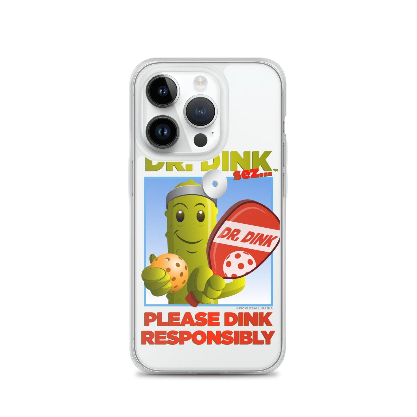 Pickleball iPhone Case - "Please Dink Responsibly!" - DocDink.com
