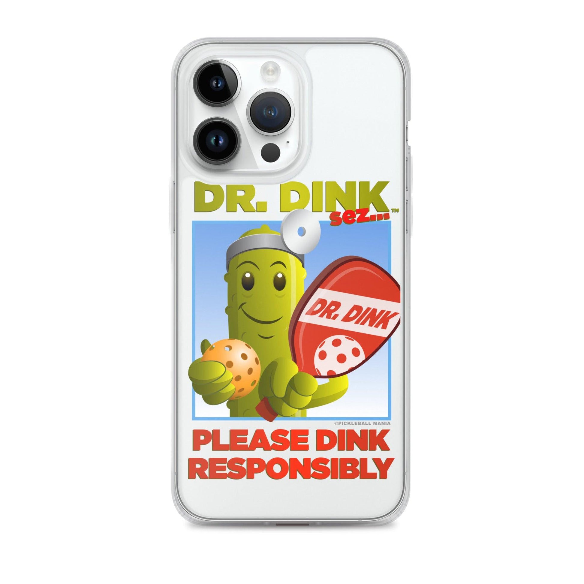 Pickleball iPhone Case - "Please Dink Responsibly!" - DocDink.com