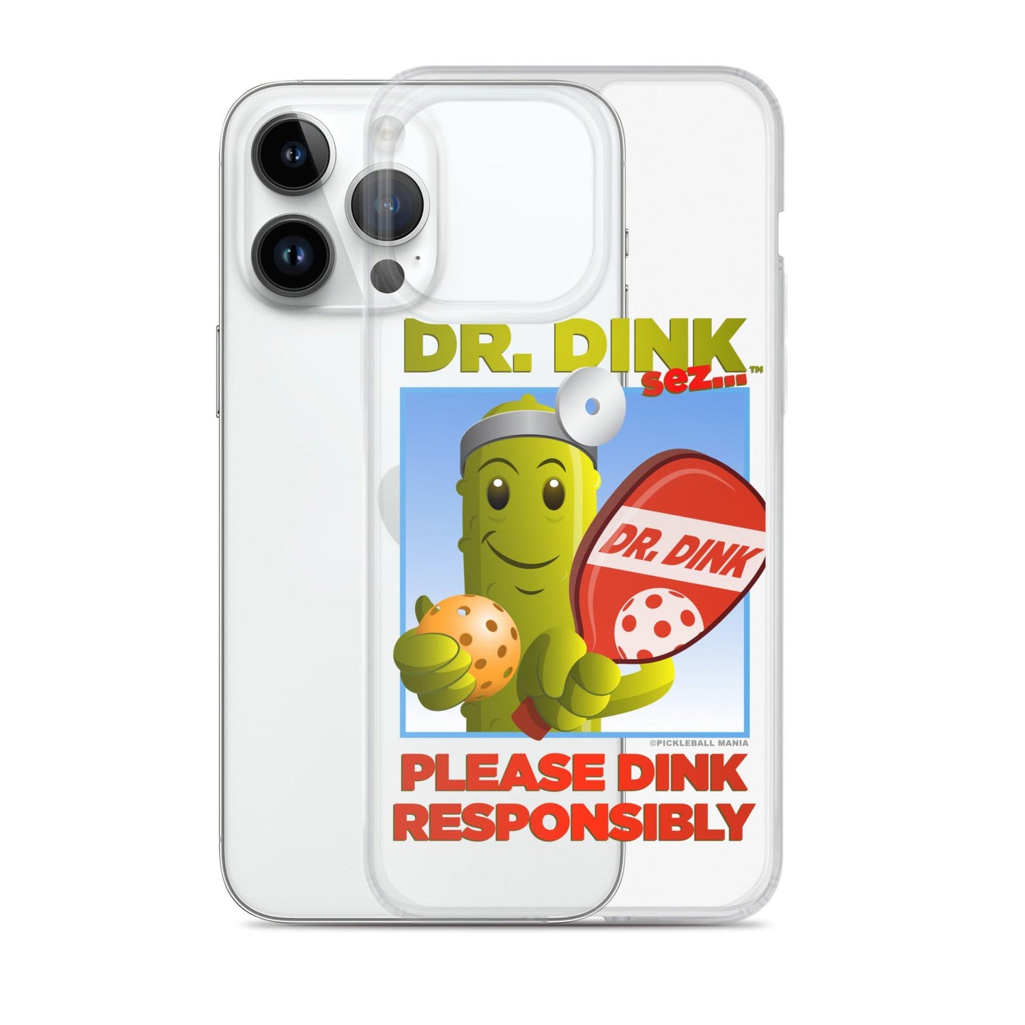 Pickleball iPhone Case - "Please Dink Responsibly!" - DocDink.com