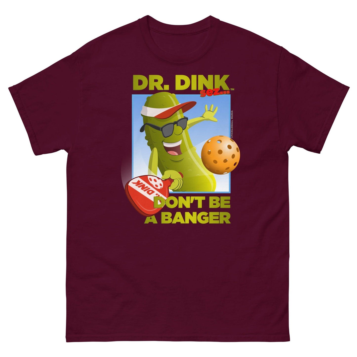Unisex 100% Cotton Pickleball T-Shirt - "Don't be a Banger!" - DocDink.com
