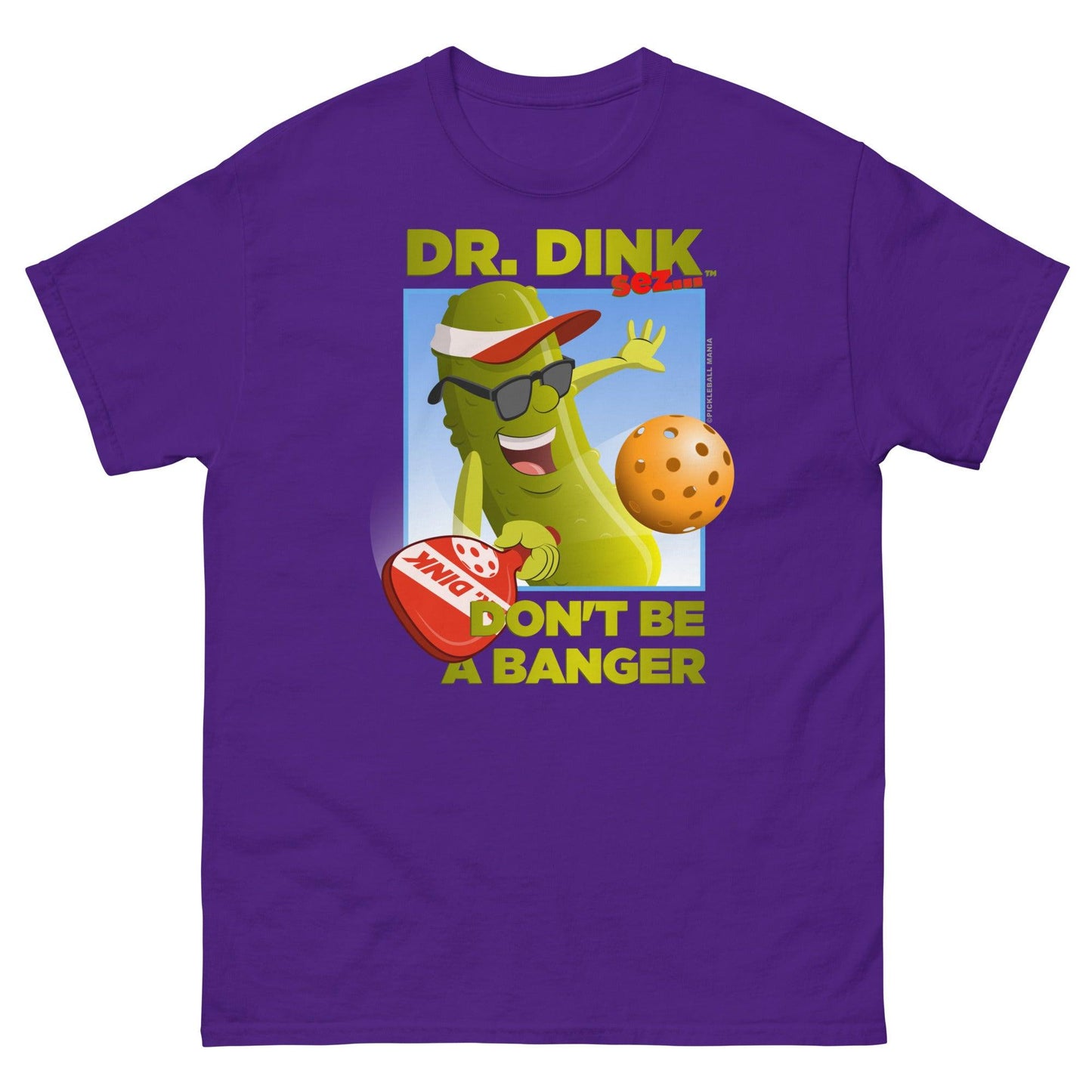 Unisex 100% Cotton Pickleball T-Shirt - "Don't be a Banger!" - DocDink.com