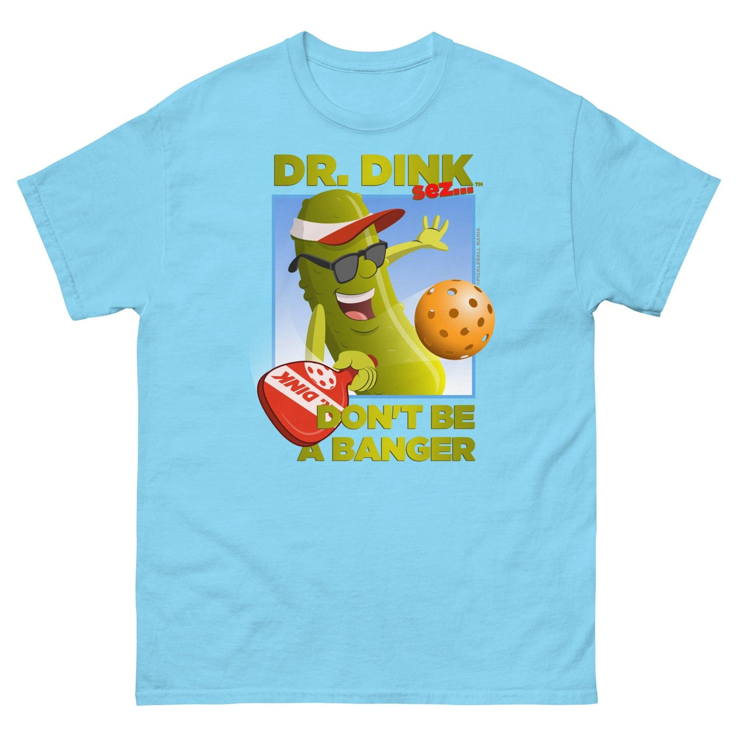 Unisex 100% Cotton Pickleball T-Shirt - "Don't be a Banger!" - DocDink.com