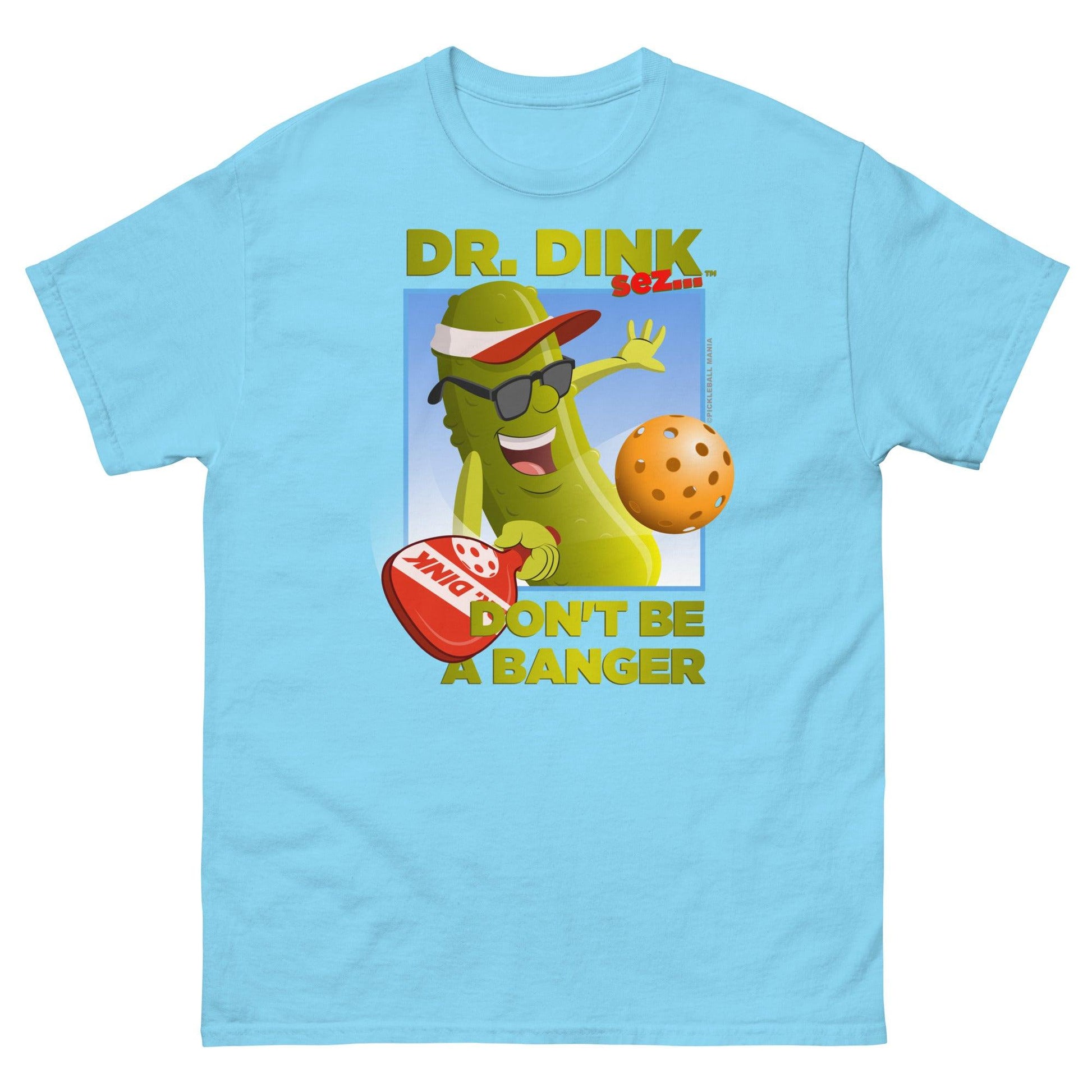 Unisex 100% Cotton Pickleball T-Shirt - "Don't be a Banger!" - DocDink.com