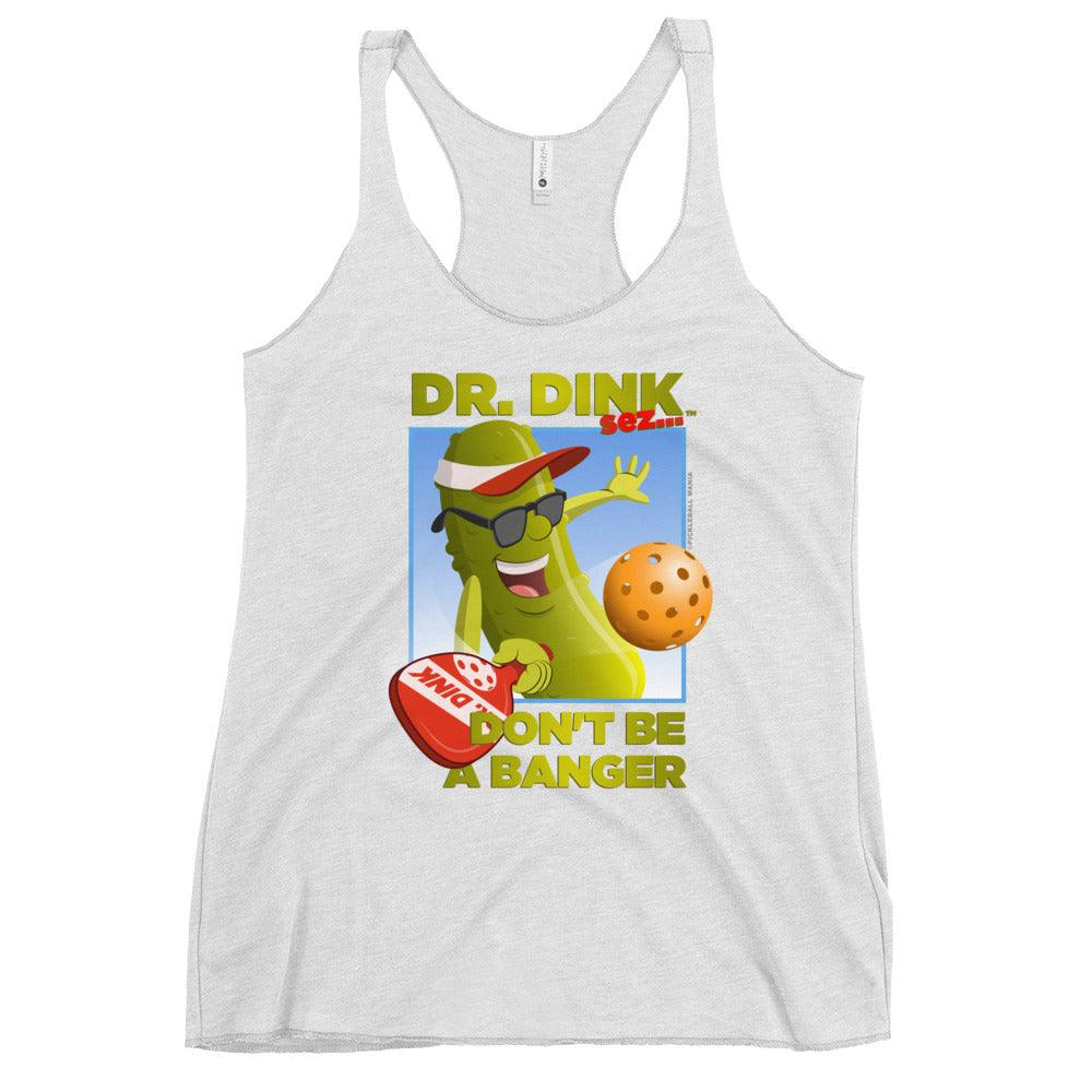 Women's Racerback Pickleball Tank Top - "Don't be a Banger!" - DocDink.com