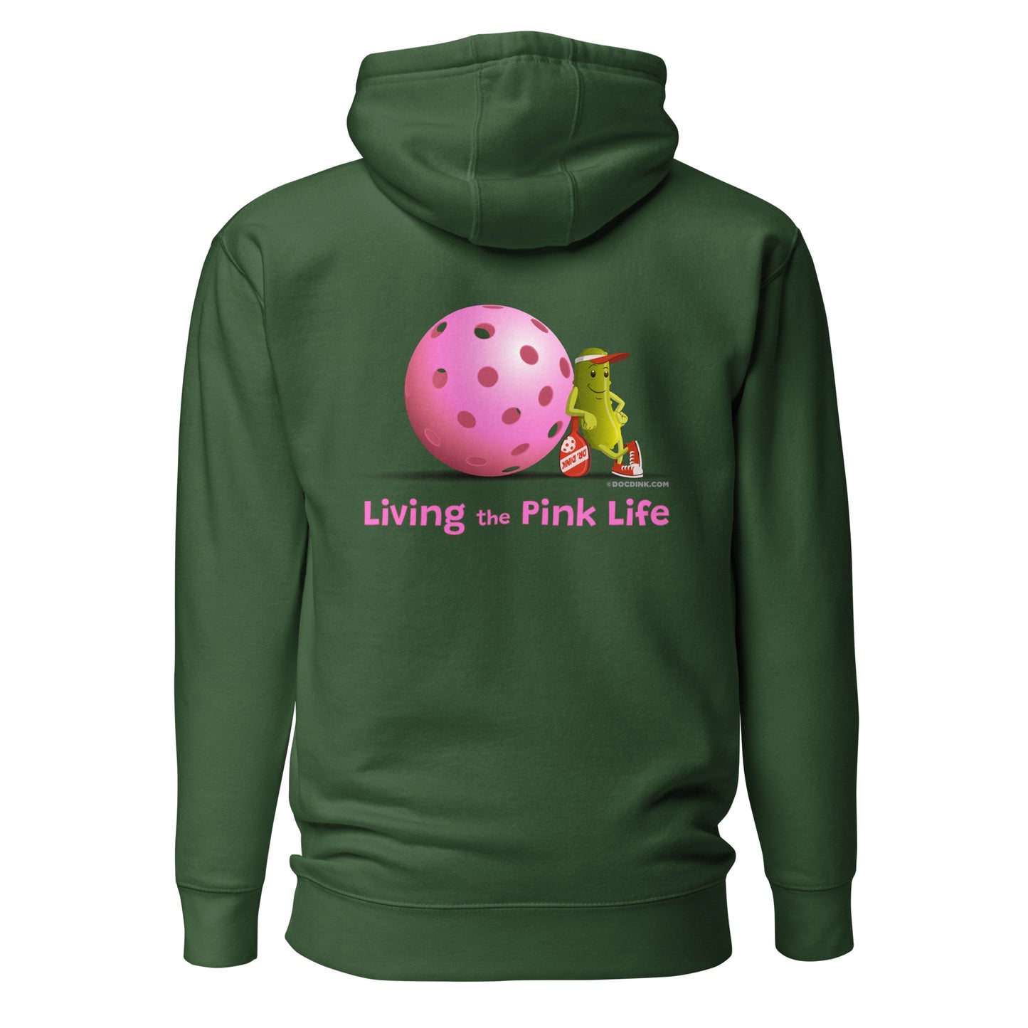 Warm Pickleball Hoodie - Resting Pickleball "Living the Pink Life" (back) + Pink Pickleball (pocket) - DocDink.com