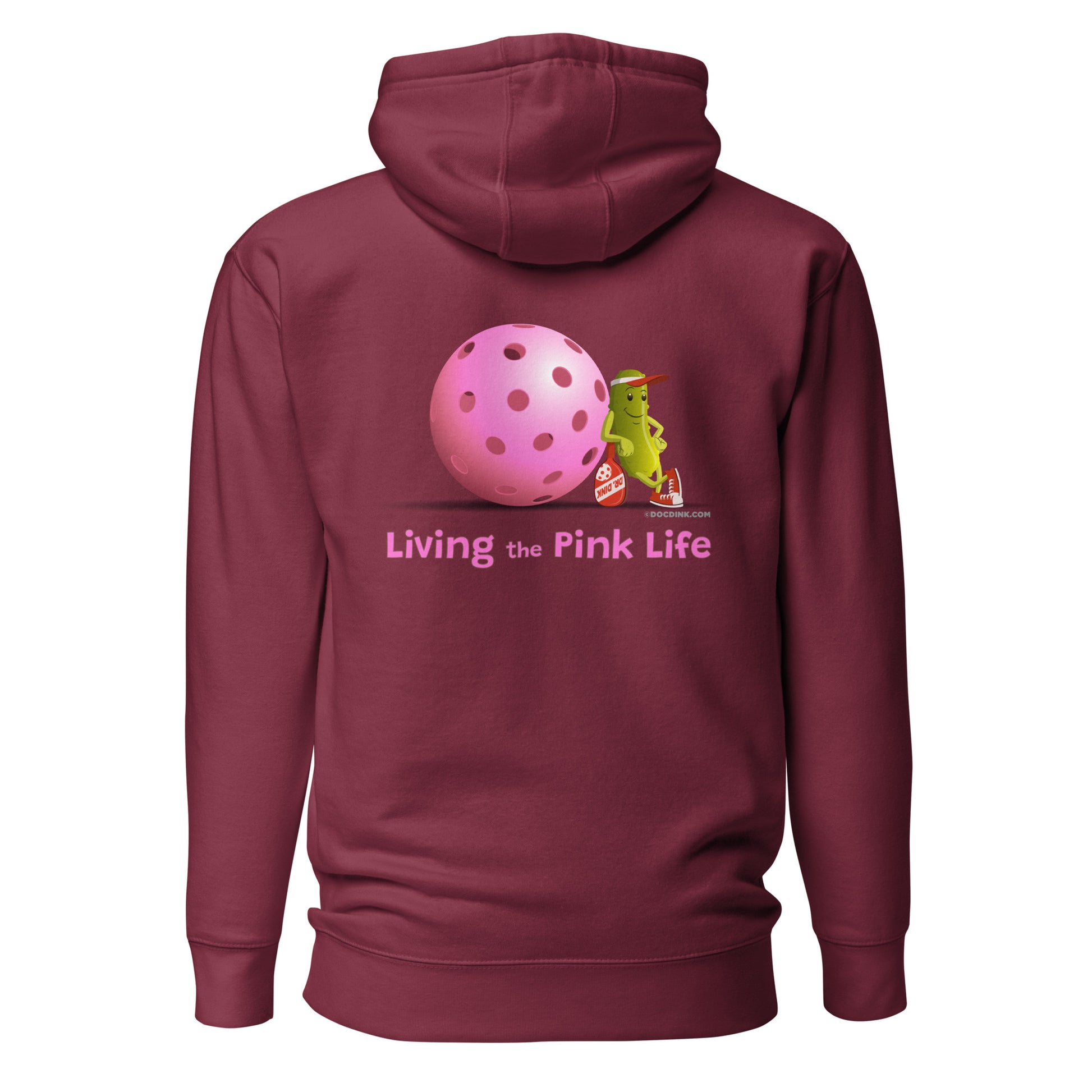 Warm Pickleball Hoodie - Resting Pickleball "Living the Pink Life" (back) + Pink Pickleball (pocket) - DocDink.com