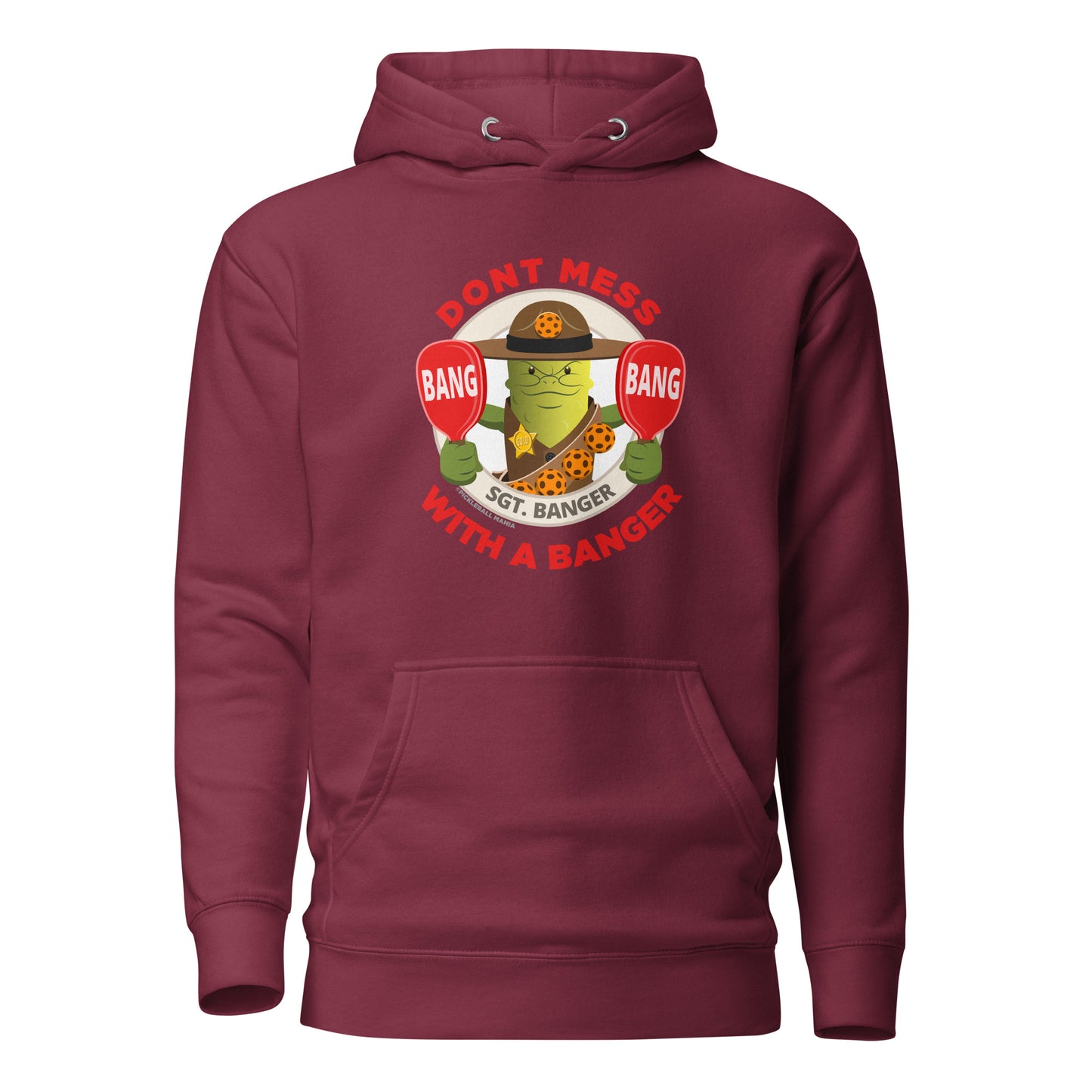 Warm Pickleball Hoodie - "Don't mess with a Banger" - DocDink.com