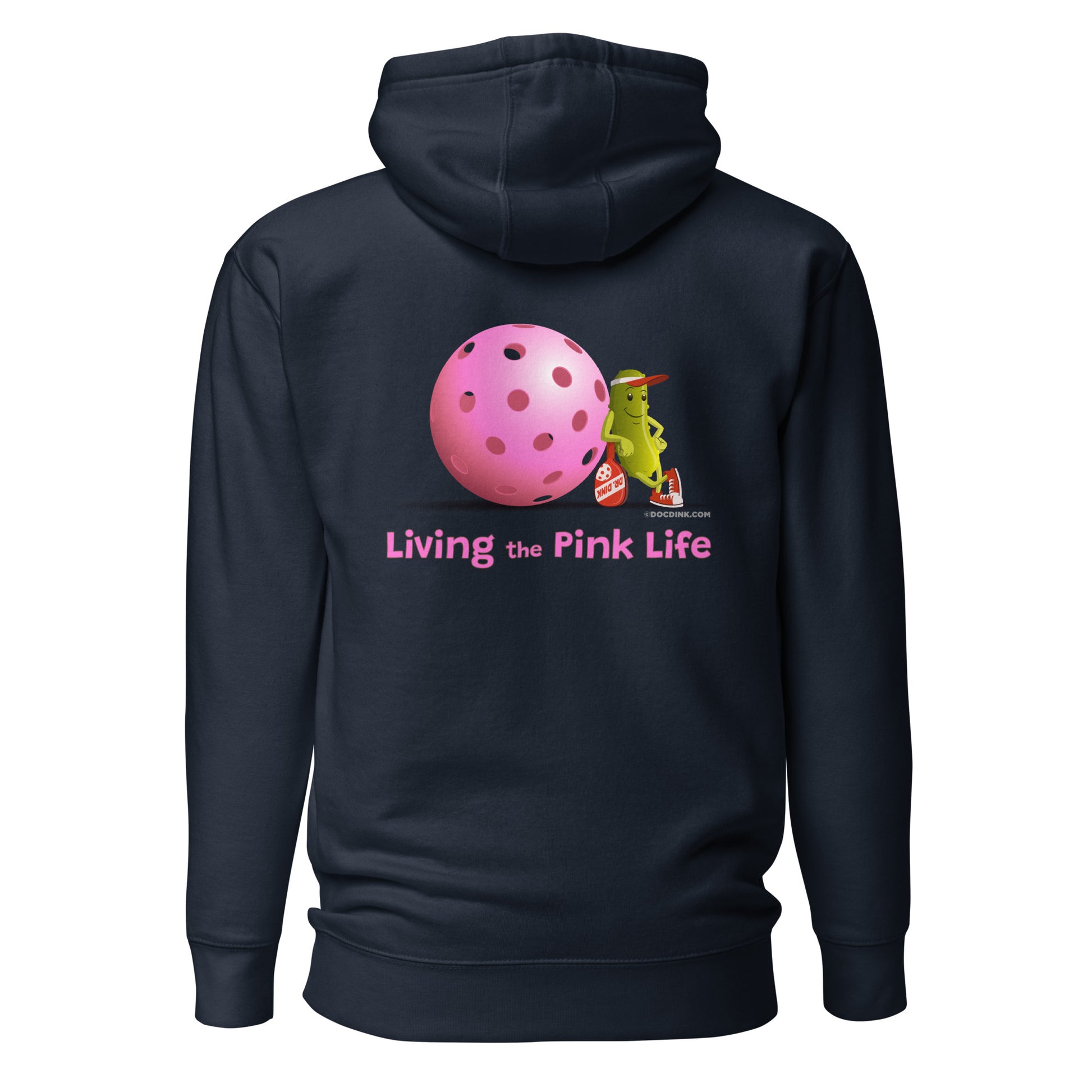Warm Pickleball Hoodie - Resting Pickleball "Living the Pink Life" (back) + Pink Pickleball (pocket) - DocDink.com