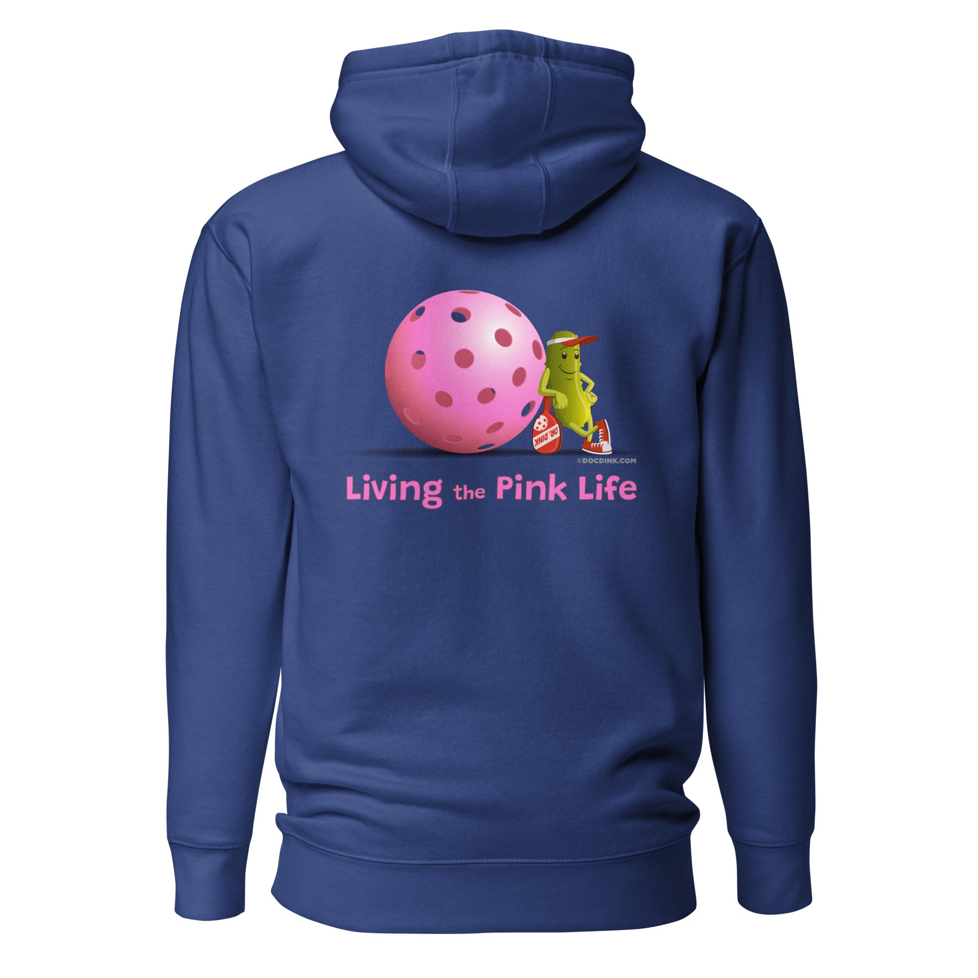 Warm Pickleball Hoodie - Resting Pickleball "Living the Pink Life" (back) + Pink Pickleball (pocket) - DocDink.com